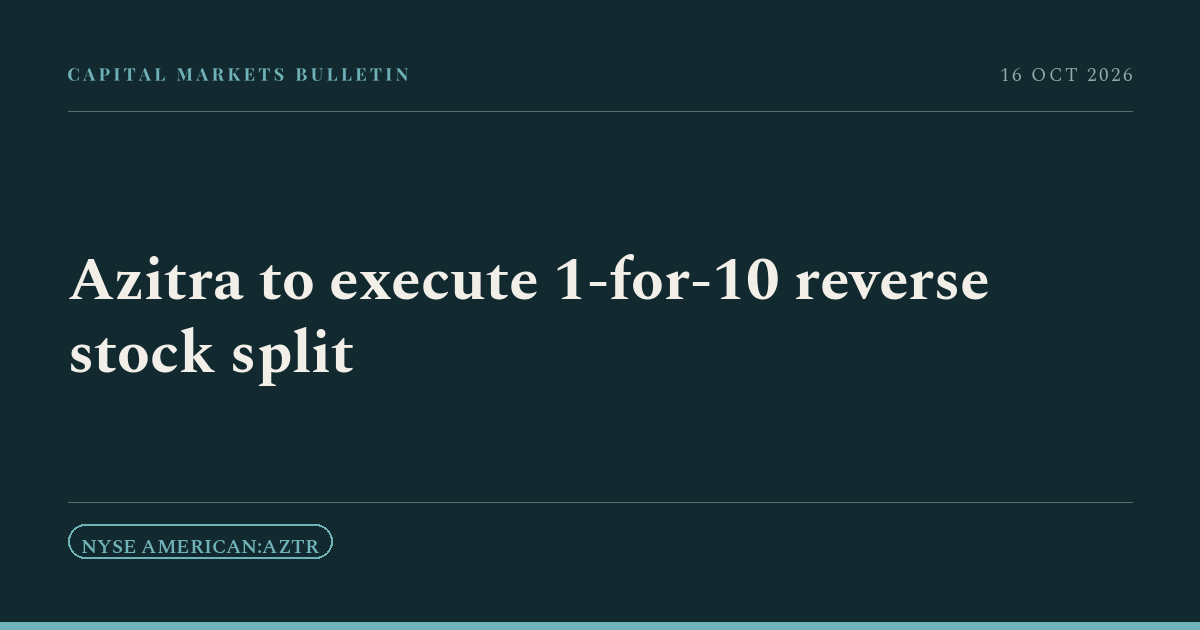 Azitra to execute 1-for-10 reverse stock split