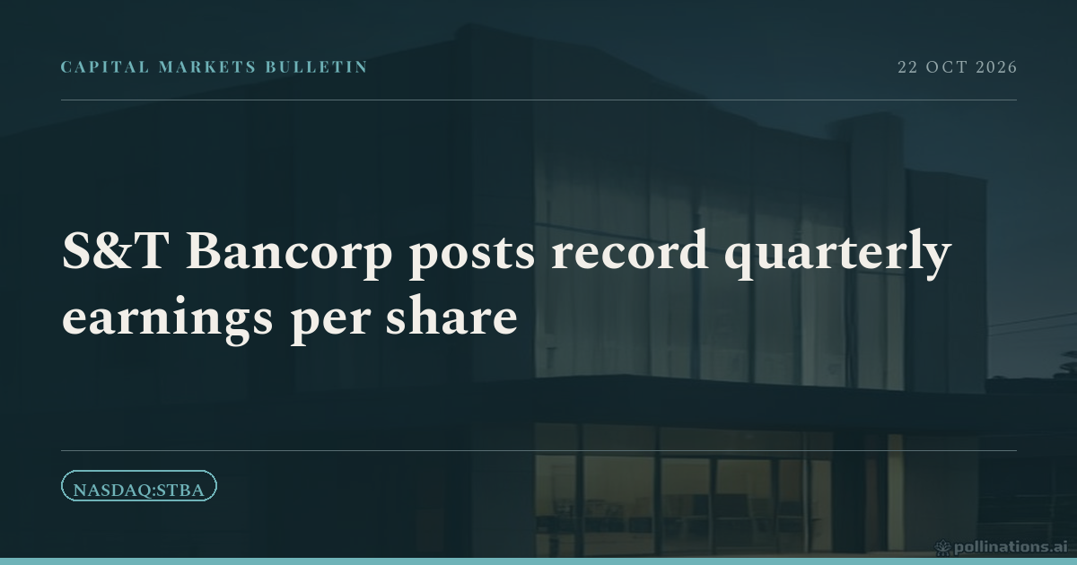 S&T Bancorp posts record quarterly earnings per share