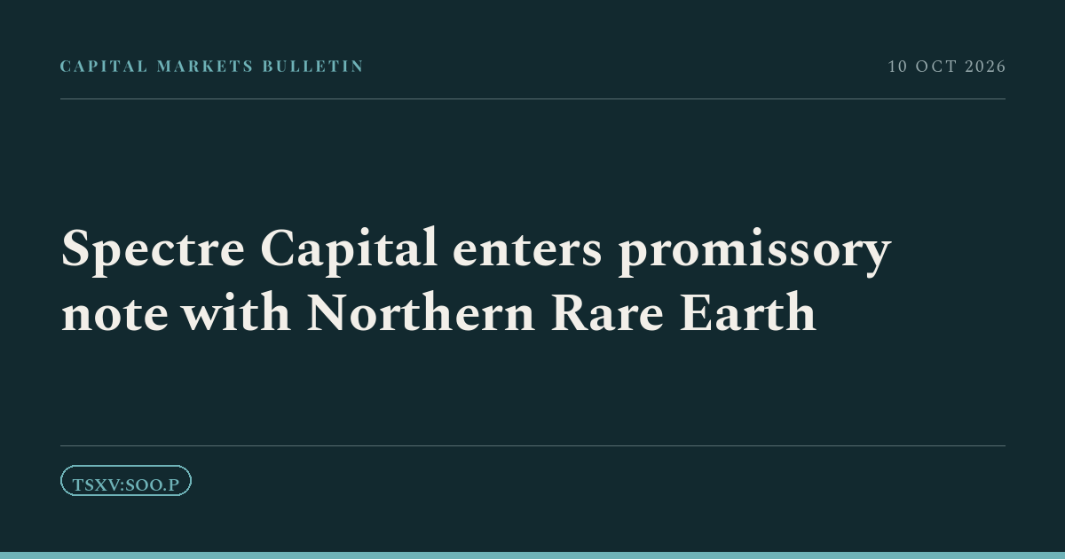 Spectre Capital enters promissory note with Northern Rare Earth